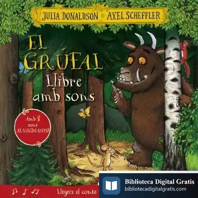 Descargar El Grúfal. Llibre Amb Sons de Julia Donaldson