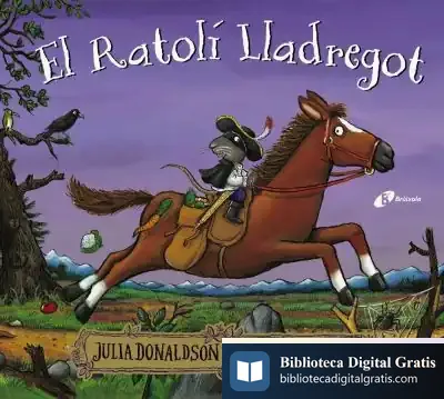 Descargar El Ratolí Lladregot de Julia Donaldson