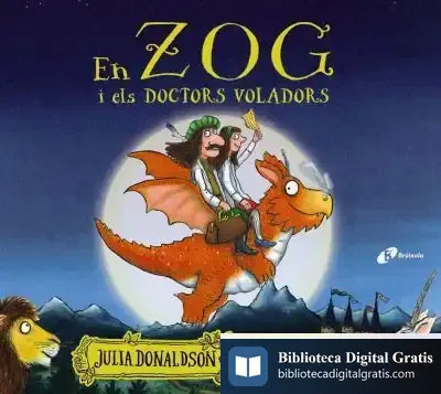 Descargar En Zog I Els Doctors Voladors de Julia Donaldson