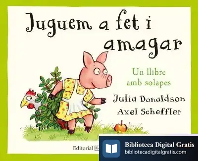 Descargar Juguem A Fet I Amagar de Julia Donaldson