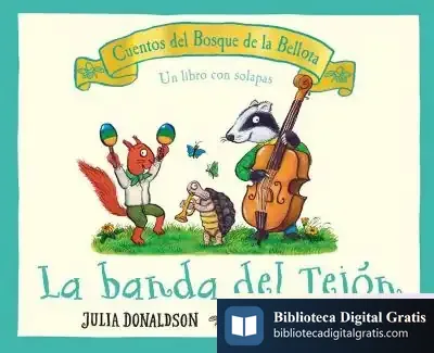 Descargar La Banda Del Tejón de Julia Donaldson