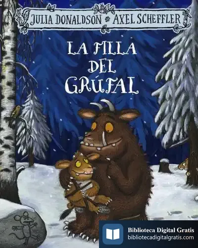 Descargar La Filla Del Grúfal de Julia Donaldson