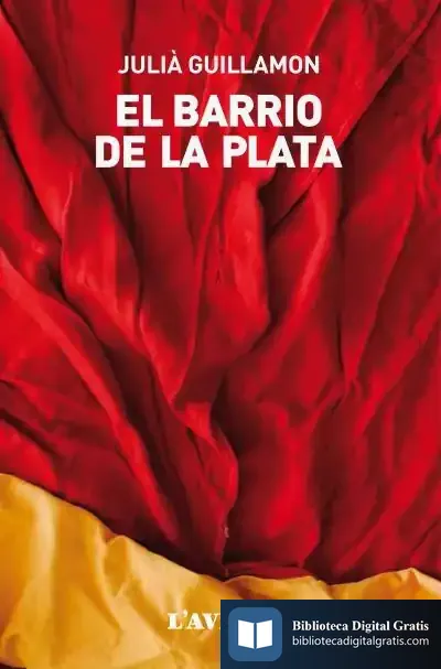 Descargar El Barrio De La Plata de Julià Guillamon