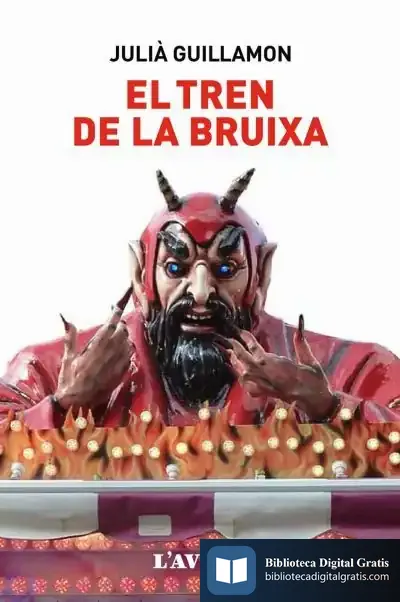 Descargar El Tren De La Bruixa de Julià Guillamon