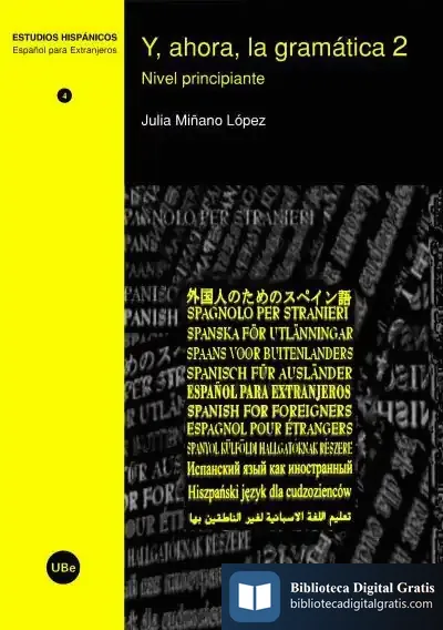 Descargar Y, Ahora, La Gramática 2. Nivel Principiante de Julia Miñano López