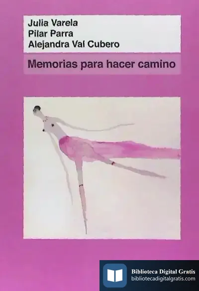Descargar Memorias Para Hacer Camino de Julia Varela