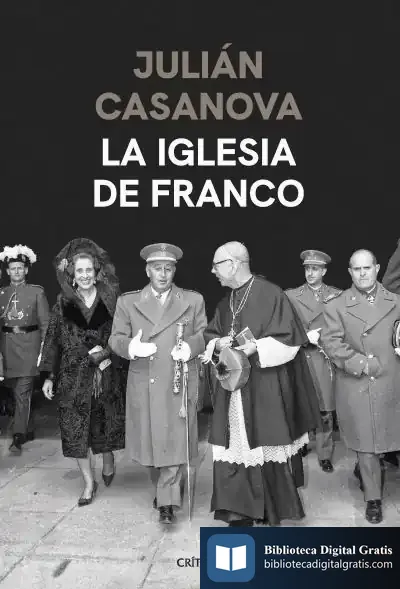 Descargar La Iglesia De Franco de Julián Casanova