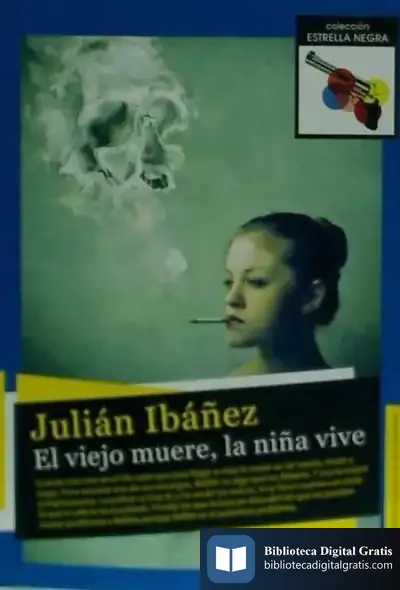 Descargar El Viejo Muere, La Niña Vive