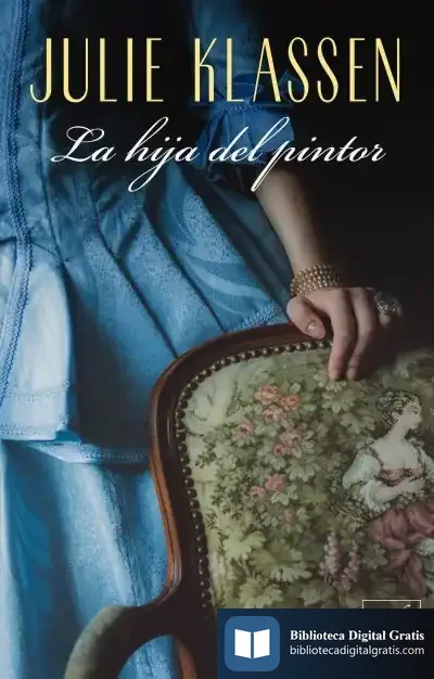 Descargar La Hija Del Pintor de Julie Klassen