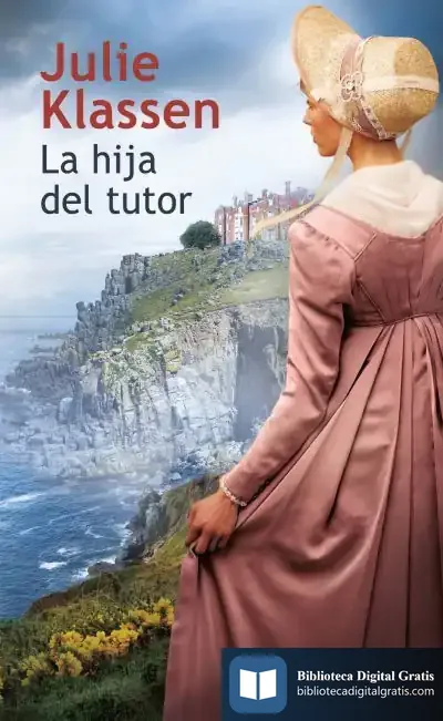 Descargar La Hija Del Tutor de Julie Klassen