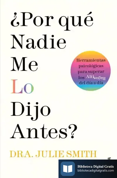 Descargar ¿Por Qué Nadie Me Lo Dijo Antes?