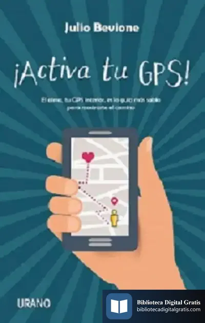 Descargar ¡Activa Tu Gps! de Julio Bevione