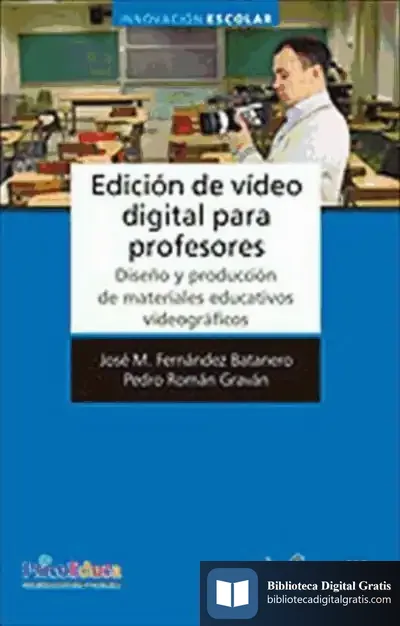 Descargar Edición De Vídeo Digital Para Profesores de Julio Cabero Almenara