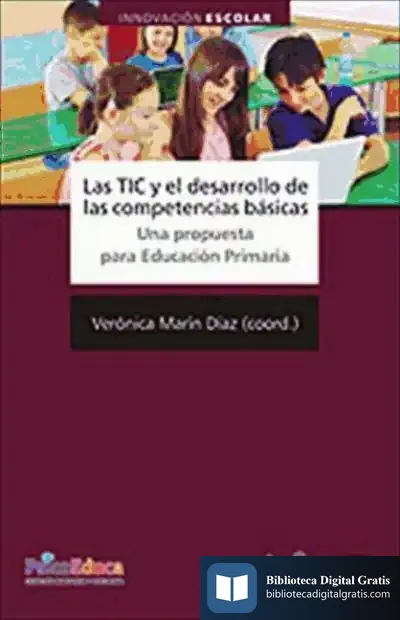 Descargar Las Tic Y El Desarrollo De Las Competencias Básicas de Julio Cabero Almenara