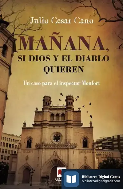 Descargar Mañana, Si Dios Y El Diablo Quieren de Julio César Cano