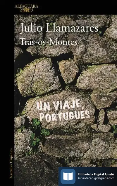 Descargar Trás-Os-Montes de Julio Llamazares