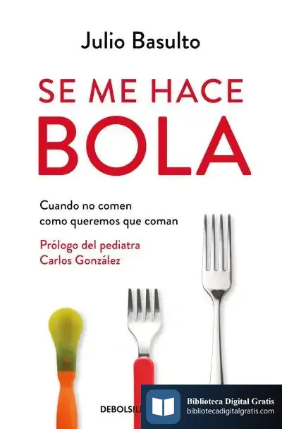 Descargar Se Me Hace Bola de Julio Pedro Basulto Marset