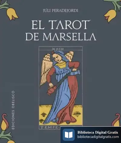 Descargar El Tarot De Marsella + Cartas de Julio Peradejordi