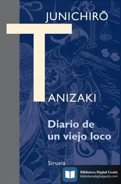 Descargar Diario De Un Viejo Loco de Junichiro Tanizaki