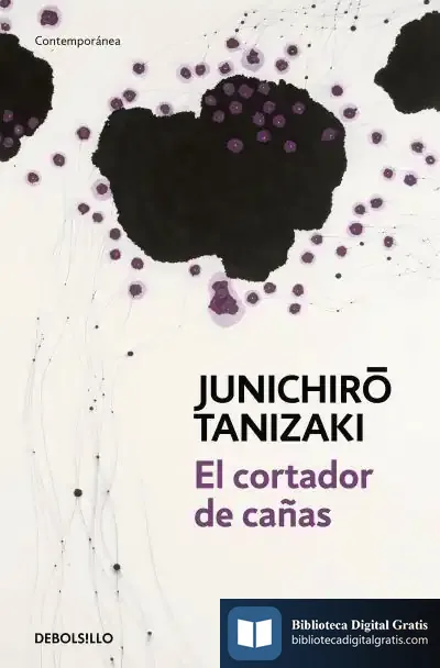 Descargar El Cortador De Cañas de Junichiro Tanizaki