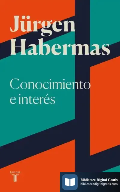 Descargar Conocimiento E Interés de Jürgen Habermas