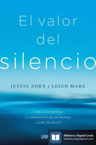Descargar El Valor Del Silencio de Justin Zorn
