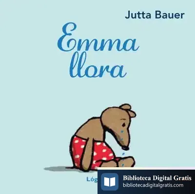 Descargar Emma Llora de Jutta Bauer
