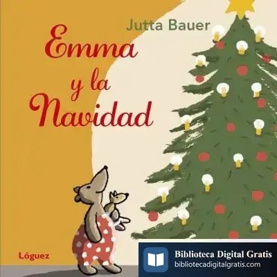 Descargar Emma Y La Navidad de Jutta Bauer