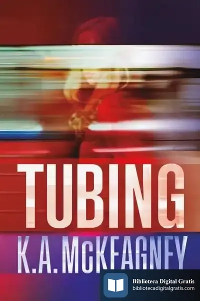 Descargar Tubing de K. A. Mckeagney