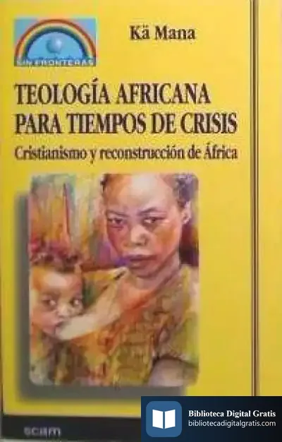 Descargar Teología Africana Para Tiempos De Crisis