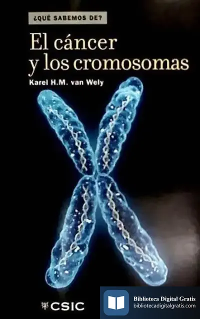 Descargar El Cáncer Y Los Cromosomas de Philip B. Kerr