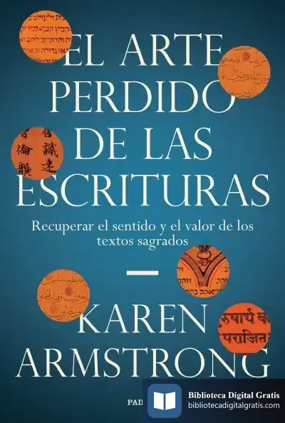 Descargar El Arte Perdido De Las Escrituras de Karen Armstrong