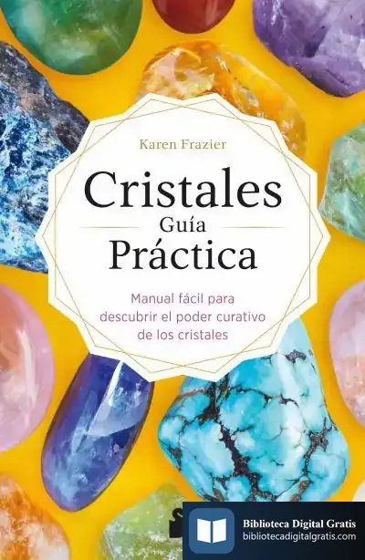 Descargar Cristales Guía Práctica de Karen Frazier