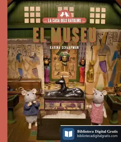 Descargar La Casa Dels Ratolins, Volum 6: El Sam I La Júlia Al Museu de Karina Schaapman