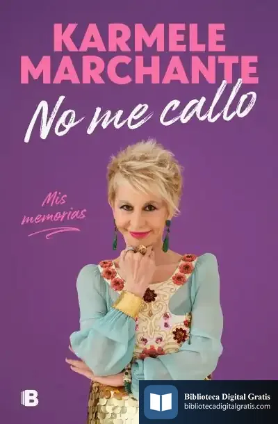 Descargar No Me Callo. Mis Memorias