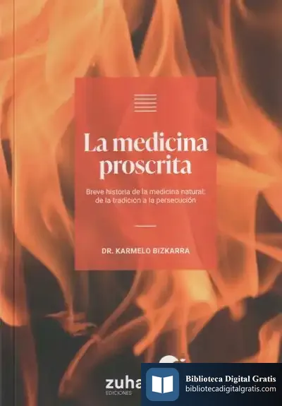Descargar La Medicina Proscrita de Karmelo Bizkarra