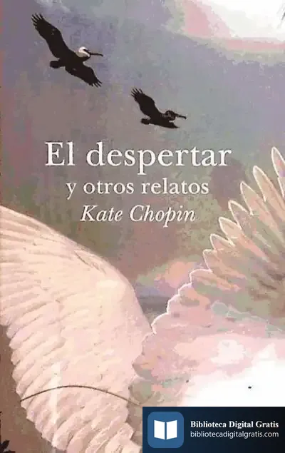 Descargar El Despertar Y Otros Relatos