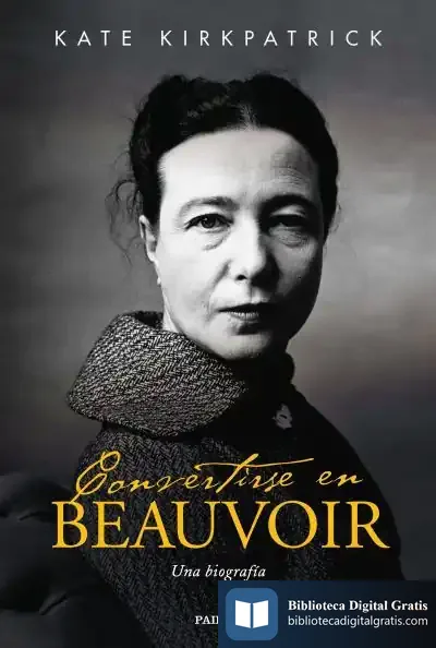 Descargar Convertirse En Beauvoir de Kate Kirkpatrick