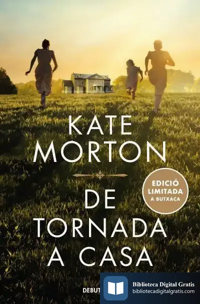 Descargar De Tornada A Casa (Edició Limitada) de Kate Morton