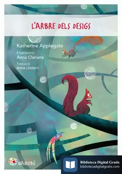 Descargar L'Arbre Dels Desigs de Katherine A. Applegate