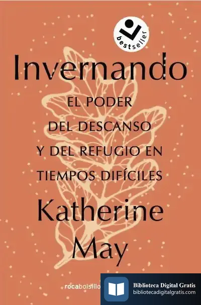 Descargar Invernando. El Poder Del Descanso Y Del Refugio En Tiempos Difíciles