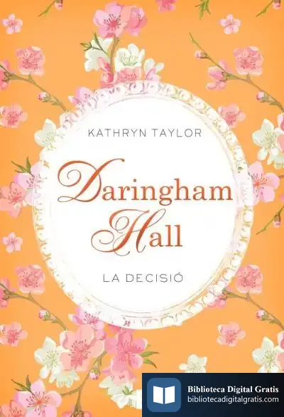 Descargar Daringham Hall 2. La Decisió de Kathryn Taylor