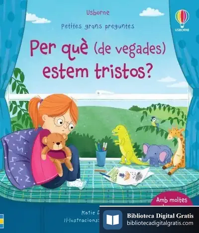 Descargar Per Què (De Vegades) Estem Tristos? de Katie Daynes