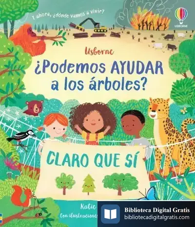 Descargar ¿Podemos Ayudar A Los Árboles? de Katie Daynes