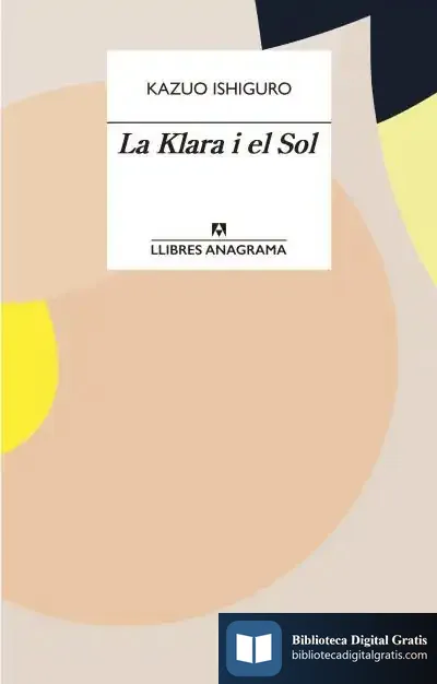 Descargar Klara I El Sol de Kazuo Ishiguro