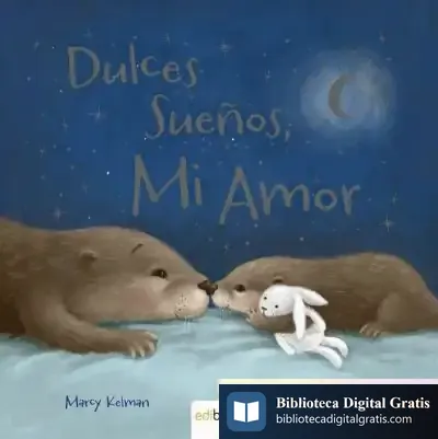Descargar Dulces Sueños, Mi Amor (Rustica)