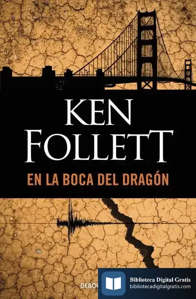 Descargar En La Boca Del Dragón de Ken Follett