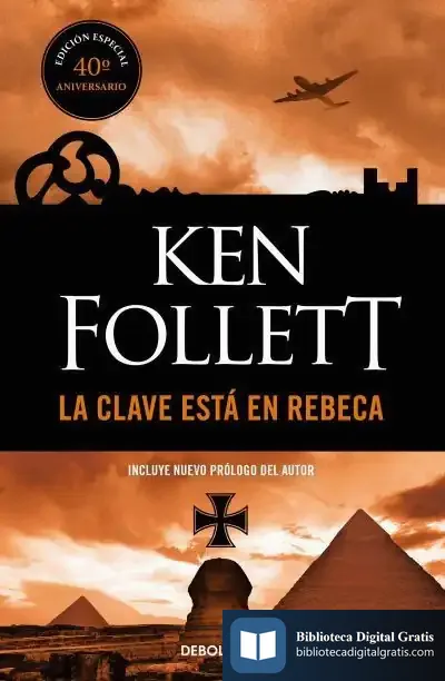 Descargar La Clave Está En Rebeca de Ken Follett