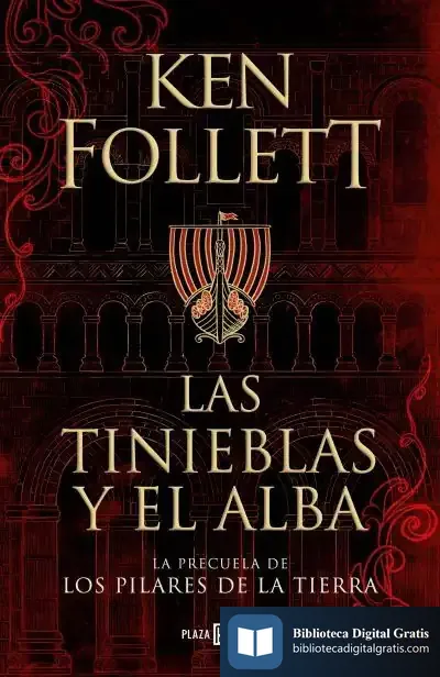 Descargar Las Tinieblas Y El Alba de Ken Follett