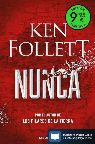 Descargar Nunca (Edición Limitada) de Ken Follett